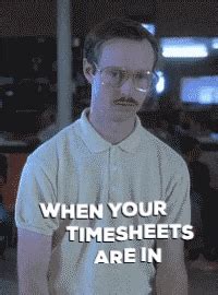 If theres one thing that both employees and employers agree with, its that time tracking is an extremely tedious process. . Timesheet gif